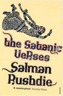 Ahmed Salman Rushdie “The Satanic VeRses”.